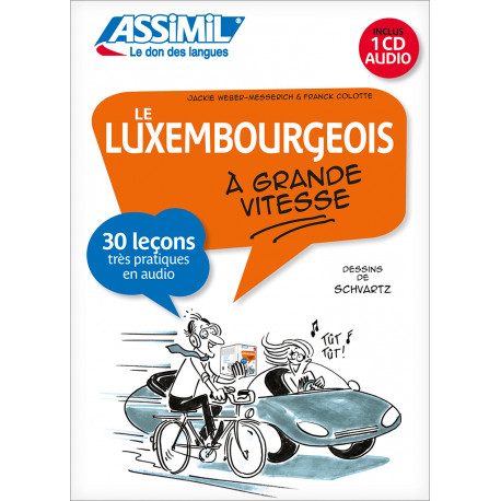 Le luxembourgeois à grande vitesse